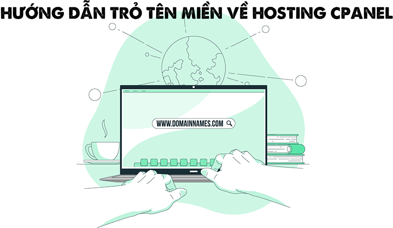 Huong dan 2 cach tro domain ve host cPanel don